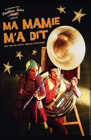 Affiche du spectacle jeune public Ma Mamie m'a dit